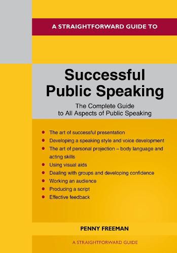 Cover image for A Straightforward Guide To Successful Public Speaking: Revised Edition - 2022