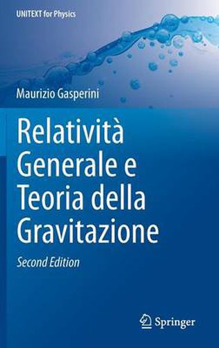 Cover image for Relativita Generale E Teoria Della Gravitazione