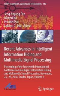 Cover image for Recent Advances in Intelligent Information Hiding and Multimedia Signal Processing