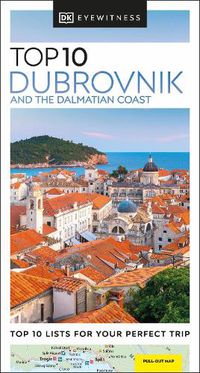 Cover image for DK Top 10 Dubrovnik and the Dalmatian Coast