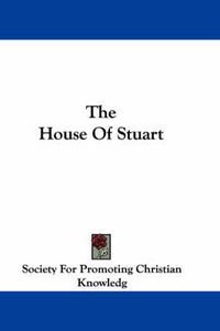 Cover image for The House of Stuart