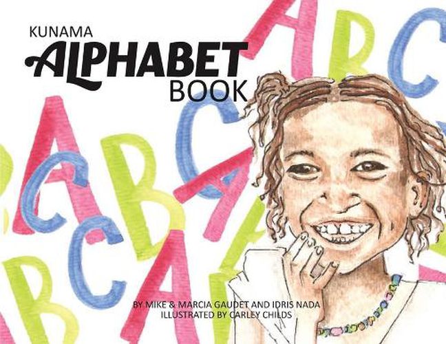 Kunama Alphabet Book, Mike & Marcia Gaudet, Idris Nada (9798349622069 ...