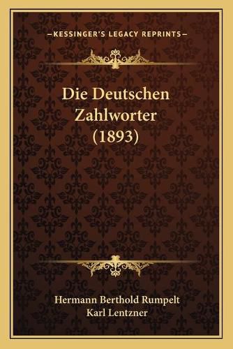 Cover image for Die Deutschen Zahlworter (1893)