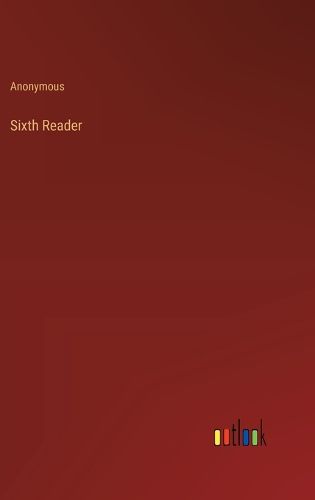 Cover image for Sixth Reader