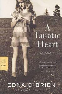Cover image for A Fanatic Heart: Selected Stories