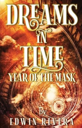 Cover image for Dreams in Time - Year of the Mask