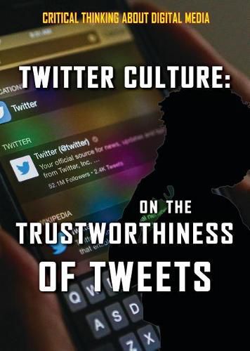 Cover image for Twitter Culture: On the Trustworthiness of Tweets