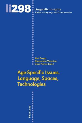 Cover image for Age-Specific Issues. Language, Spaces, Technologies