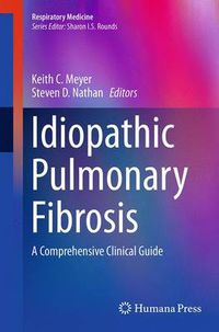 Cover image for Idiopathic Pulmonary Fibrosis: A Comprehensive Clinical Guide