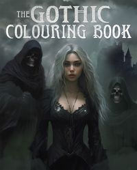 Cover image for The Gothic Colouring Book