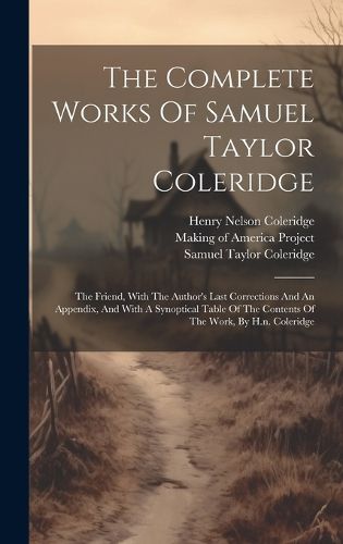 The Complete Works Of Samuel Taylor Coleridge