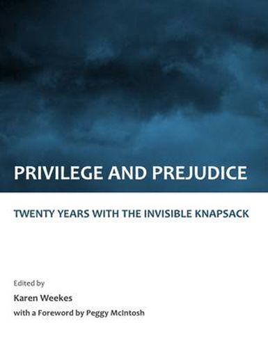 Cover image for Privilege and Prejudice: Twenty Years with the Invisible Knapsack
