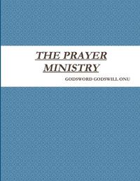 Cover image for The Prayer Ministry