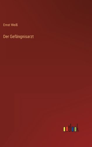 Cover image for Der Gefaengnisarzt