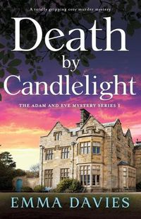 Cover image for Death by Candlelight: A totally gripping cozy murder mystery