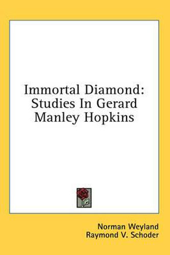 Cover image for Immortal Diamond: Studies in Gerard Manley Hopkins