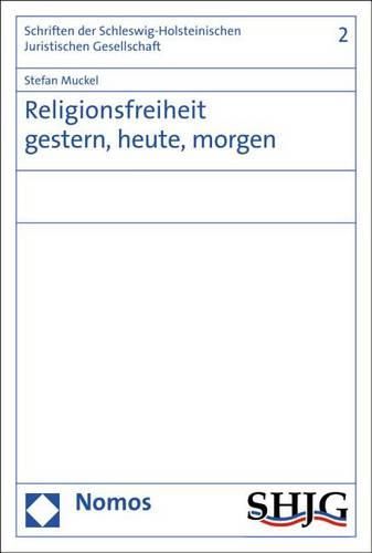 Cover image for Religionsfreiheit Gestern, Heute, Morgen