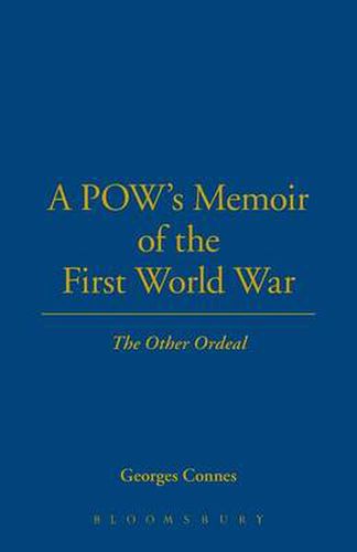 Cover image for A POW's Memoir of the First World War: The Other Ordeal