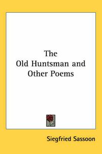 Cover image for The Old Huntsman and Other Poems