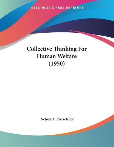 Cover image for Collective Thinking for Human Welfare (1950)