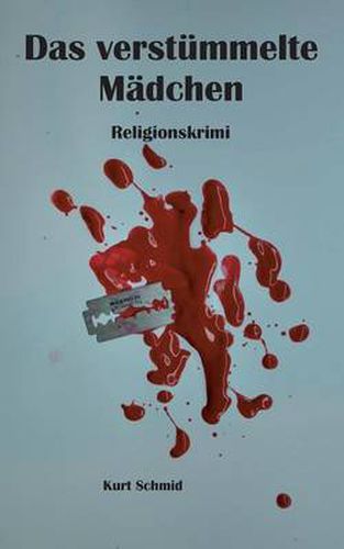 Cover image for Das verstummelte Madchen: Religionskrimi