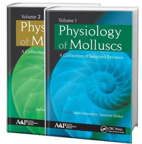 Cover image for Physiology of Molluscs: A Collection of Selected Reviews, Two-Volume Set