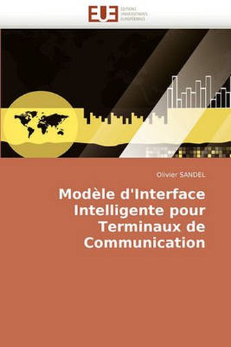 Cover image for Modle D'Interface Intelligente Pour Terminaux de Communication