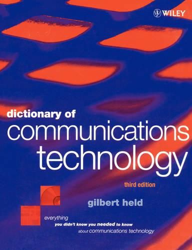 Cover image for Dictionary of Communications Technology: Terms, Definitions and Abbreviations