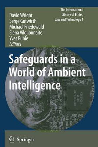 Safeguards in a World of Ambient Intelligence