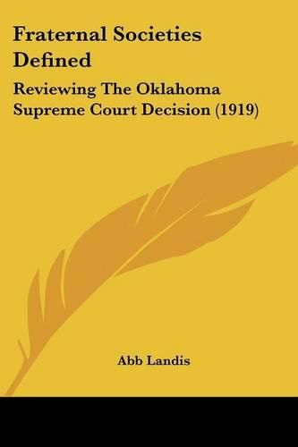 Cover image for Fraternal Societies Defined: Reviewing the Oklahoma Supreme Court Decision (1919)