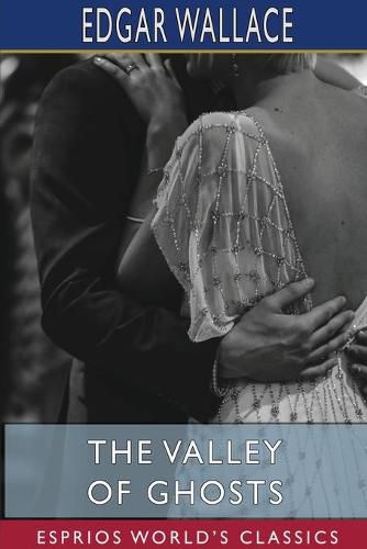 Cover image for The Valley of Ghosts (Esprios Classics)