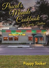 Cover image for Pascals Manale Cookbook: A Family Tradition