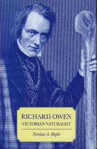 Cover image for Richard Owen: Victorian Naturalist