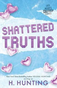 Cover image for Shattered Truths (Alternate Edition)