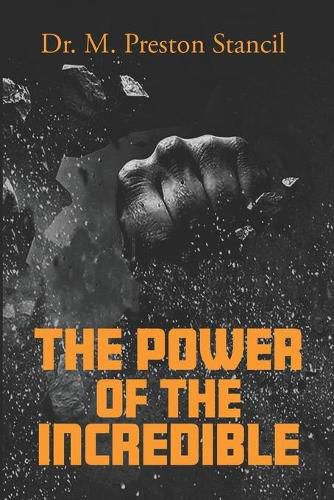 Cover image for The Power of the Incredible