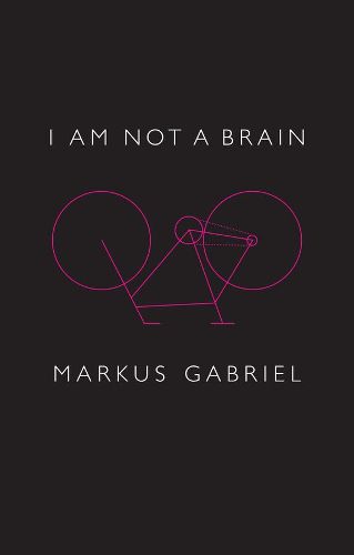 Cover image for I am Not a Brain - Philosophy of Mind for the 21st Century