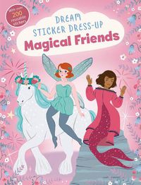 Cover image for Dream Sticker Makeover: Magical Friends