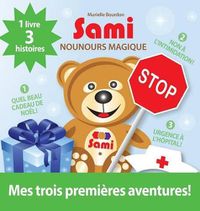 Cover image for Sami Nounours Magique: Mes trois premieres aventures! (Edition en couleurs)