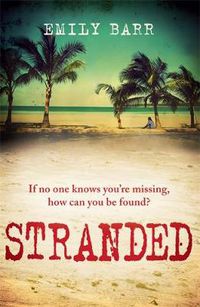 Cover image for Stranded: An unputdownable psychological thriller set on a desert island