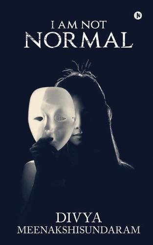 Cover image for I Am Not Normal