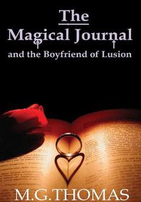 Cover image for The Magical Journal and the Boyfriend of Lusion