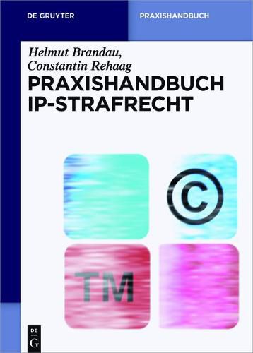 Cover image for Praxishandbuch IP-Strafrecht