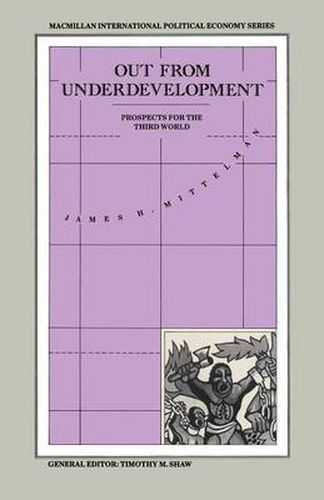 Cover image for Out from Underdevelopment: Prospects for the Third World