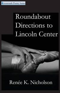 Cover image for Roundabout Directions to Lincoln Center