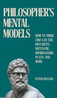 Cover image for Philosopher's Mental Models