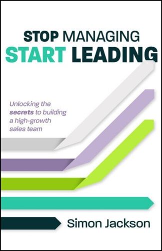 Cover image for Stop Managing, Start Leading