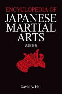 Cover image for Encyclopedia Of Japanese Martial Arts