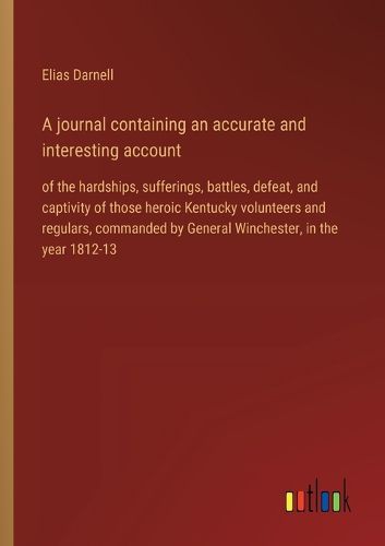 Cover image for A journal containing an accurate and interesting account