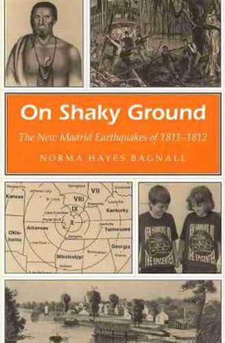 Cover image for On Shaky Ground: New Madrid Earthquakes of 1811-12