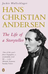 Cover image for Hans Christian Andersen: The Life of a Storyteller